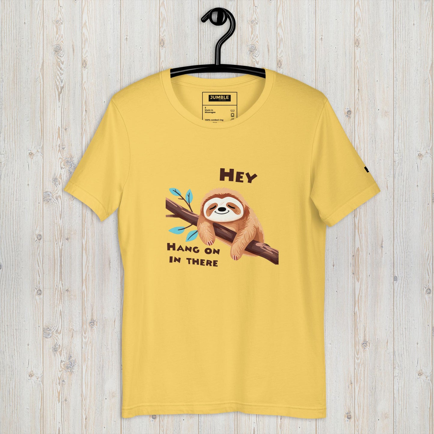 Hey, Hang on in there Unisex t-shirt