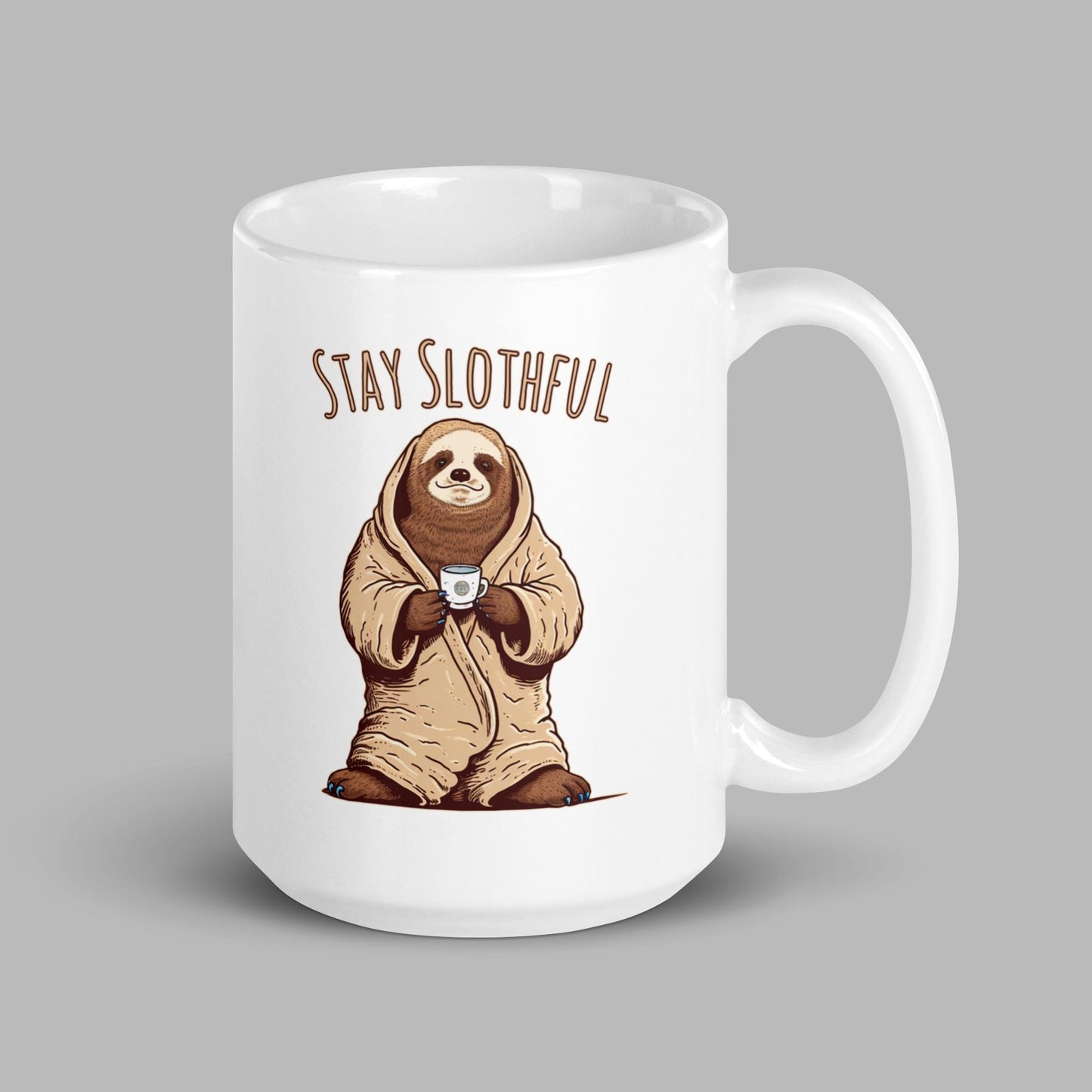 Stay Slothful White glossy mug